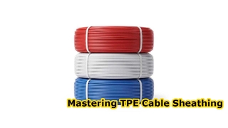 Proses Selubung TPE untuk Kabel Multi Inti Dijelaskan